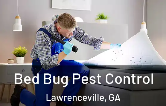  Bed Bug Pest Control Lawrenceville, GA